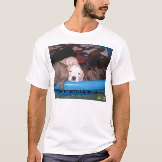 Ich muss einen größeren Platz erhalten… T-Shirt