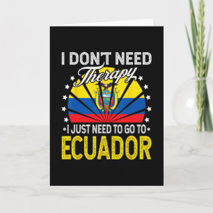 Ich muss einfach nach Ecuador gehen - Lustiger Ecu Karte