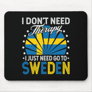 Ich muss einfach nach Schweden gehen - Lustiger Sc Mousepad