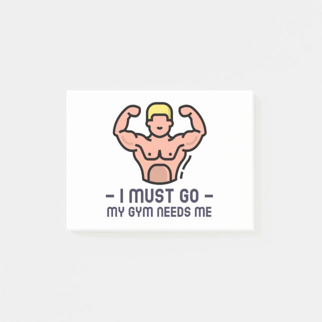 Ich muss gehen, mein Fitnessstudio braucht mich Post-it Klebezettel (Vorderseite)