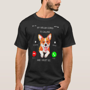 Ich muss Hundebesitzer Corgi gehen T-Shirt