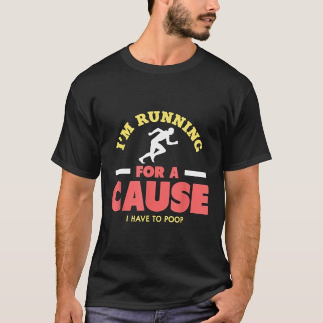 Ich muss Liebe Gekackt Lauf Funny 5K 10K Runner Gi T-Shirt (Vorderseite)