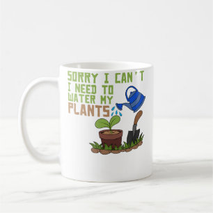 Ich muss meine Pflanzen gießen, Hortender Gärtner Kaffeetasse
