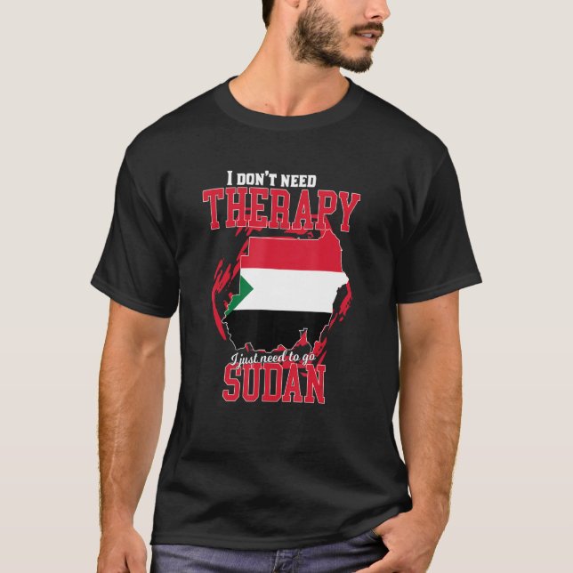 Ich muss nur in den Sudan gehen T-Shirt (Vorderseite)