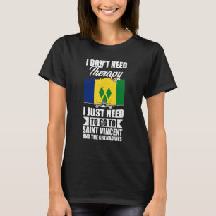 Ich muss nur nach St. Vincent und die Grenadinen g T-Shirt