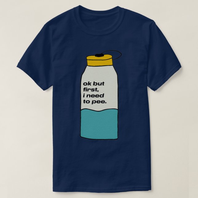 Ich muss pinkeln T-Shirt (Design vorne)