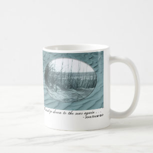 "Ich muss zu den Meeren unten wieder gehen. …. Kaffeetasse
