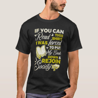 Ich musste mein Buch weglegen - Buchliebhaber lies T-Shirt