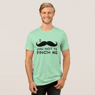 Ich mustache dir nicht, mich zu drücken Tri-Blend shirt