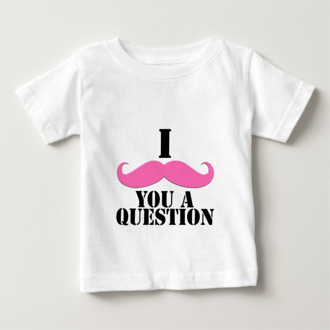 Ich Mustache Ihnen eine Frage Pink Mustache Baby T-shirt (Vorderseite)