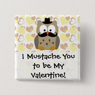 Ich Mustache Sie sein My Valentine Button