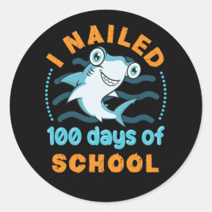 Ich nagelte 100 Tage der Schule Hammerhead Hai Runder Aufkleber