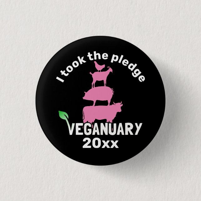 Ich nahm das 20xx Veganuary Versprechen! Button (Vorderseite)