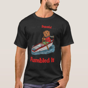 Ich nahm mein Potenzial und stolperte darüber T-Shirt