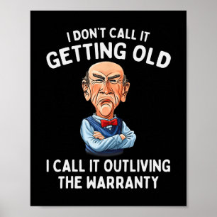 Ich nannte es "alt", ich nenne es "überleben" poster