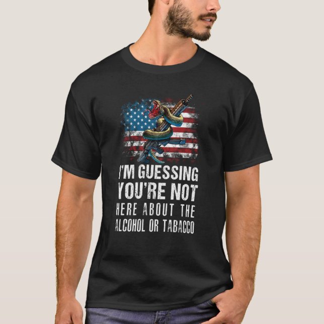Ich nehme an, du bist nicht wegen des Alkohols ode T-Shirt (Vorderseite)
