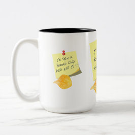 Ich nehme einen KartoffelChip und esse ihn!!! Zweifarbige Tasse