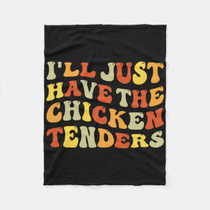 Ich nehme einfach die Chicken Tenders Lustiger Ess Fleecedecke