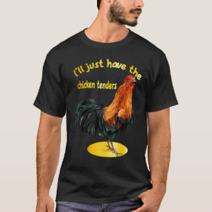 Ich nehme einfach die Hähnchenstreifen 3 T-Shirt