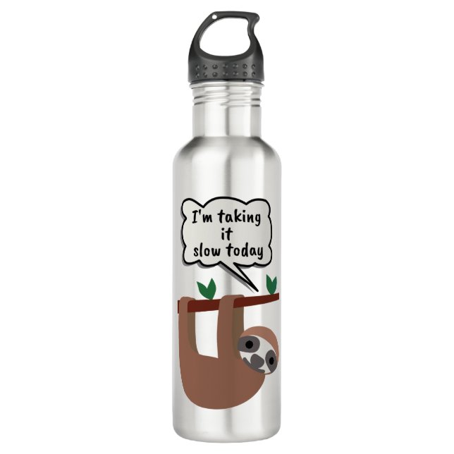 Ich nehme es heute langsam. edelstahlflasche (Vorderseite)