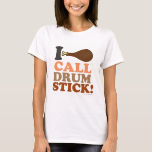 Ich nenne Drumstick Ultimate Erntedank Slogan T-Shirt