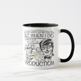 Ich nicht immer prüfe meinen Code Tasse