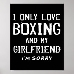 Ich nur Liebe Boxen und meine Freundin Boxer Boyfr Poster