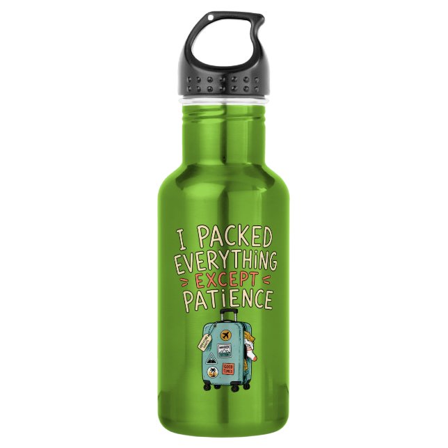 Ich packte alles außer der Geduld Wasserflasche (Vorderseite)