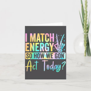 Ich passe Energie an, also wie werden wir heute ha Karte