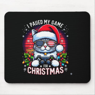 Ich pausierte mein Spiel für Weihnachten Coole Kat Mousepad