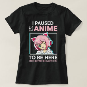 Ich pausierte meinen Anime lustiges Otaku-Design T-Shirt
