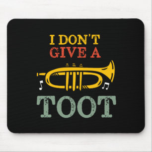 Ich pfeife drauf Lustige Trompeter Witze Mousepad