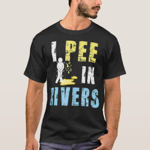 Ich pinkel in Flüsse Lustiger Sommer Camping T-Shirt