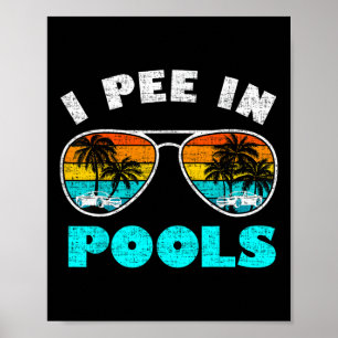 Ich Pipi In Pools Einteiliger Badeanzug T-Shirt So Poster