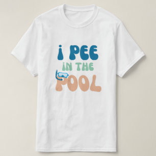 Ich pisse im Schwimmbecken und schwimmt zum Schwim T-Shirt