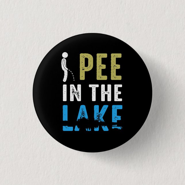 Ich pisse im See Funny Summer Vacation Peeing Lak Button (Vorderseite)