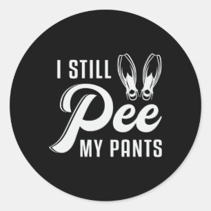 Ich pisse noch meine Pants Tauchtauchermeer Runder Aufkleber