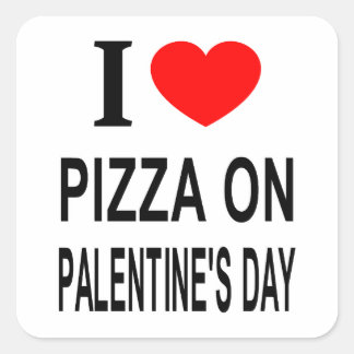 Ich ❤️ PIZZA AM PALENTINE-TAG ICH LIEBE PIZZA O Quadratischer Aufkleber