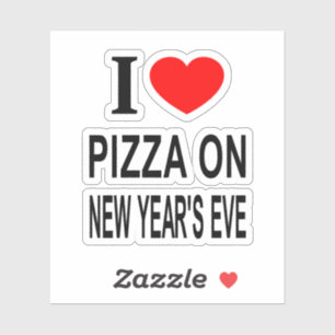  Ich ❤️ PIZZA AN SILVESTER Ich liebe Pizza O Vinyl Aufkleber