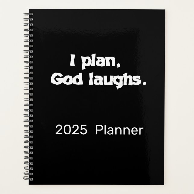 Ich plane Gott lachen | Notebook-Zeitschrift Planer (Vorderseite)
