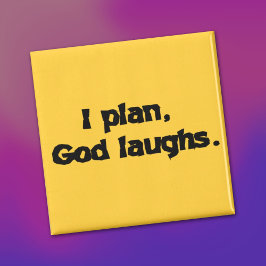 Ich plane Gott lacht die lustige Erholung spiritue Magnet