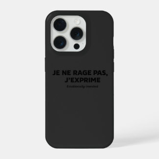 ich raste nicht aus , ich drücke mich aus iPhone 15 pro hülle