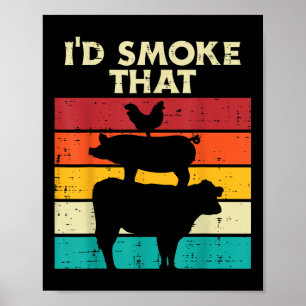 Ich rauche, dass Hühnerfleisch Rind Fleisch rauche Poster