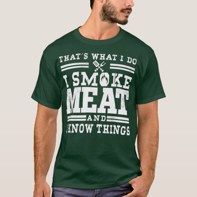 Ich rauche Fleisch und ich kenne die witzigen GRIL T-Shirt (Vorderseite)