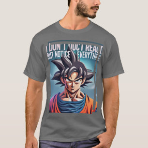 Ich reagiere nicht, aber vertraue mir, dass ich al T-Shirt
