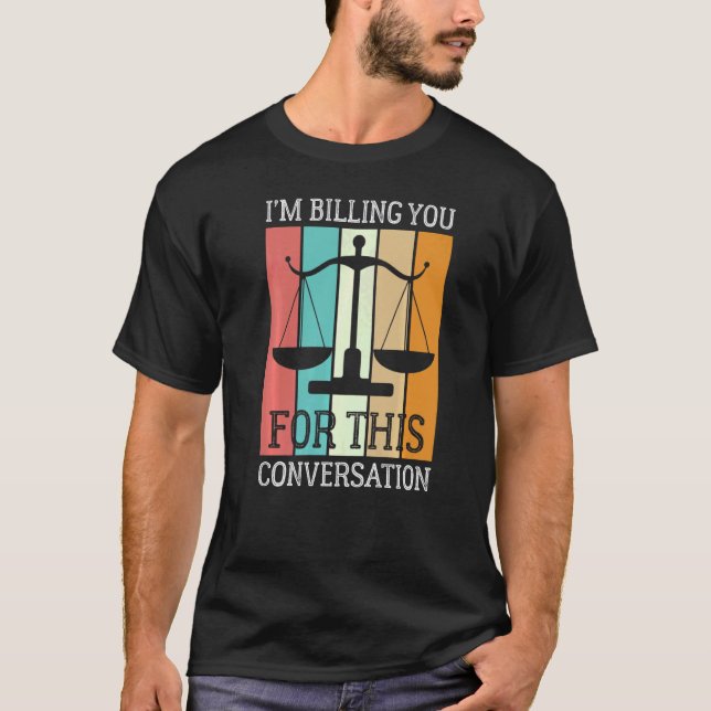 Ich rechne Ihnen für diesen Anwalt Vint T-Shirt (Vorderseite)