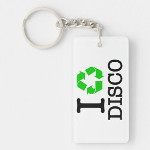 Ich recycel Disco Schlüsselanhänger