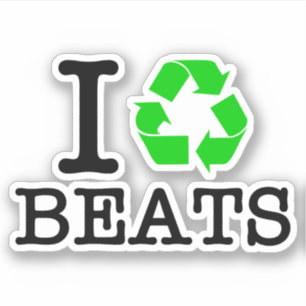 Ich Recycelte Beats Aufkleber