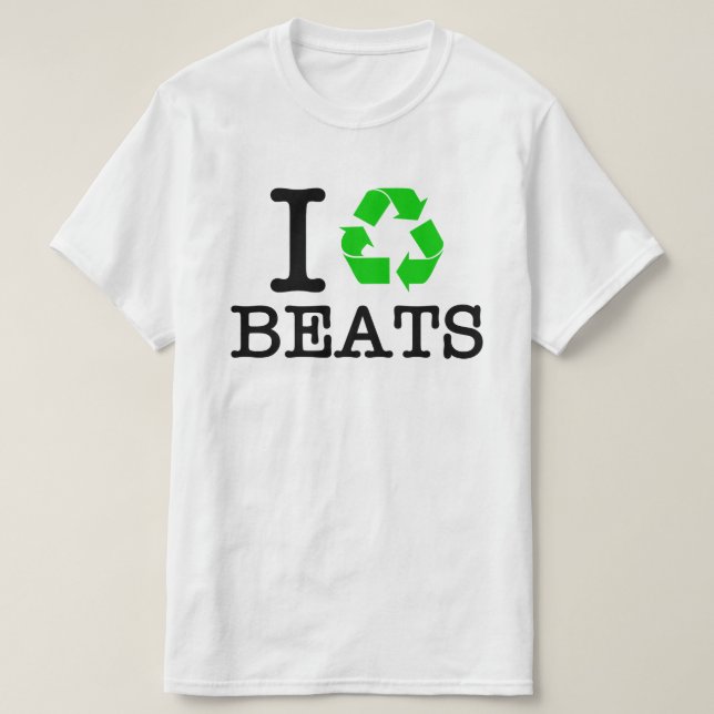 Ich Recycelte Beats T-Shirt (Design vorne)