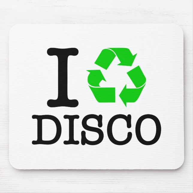 Ich Recycelte Disco Mousepad (Vorne)